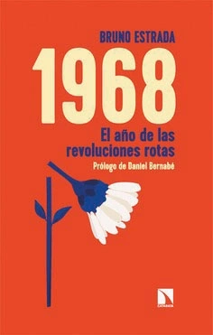 Portada de 1968. El año de las revoluciones rotas