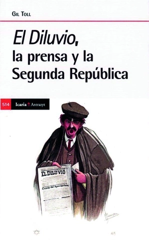 'El Diluvio', la prensa y la Segunda República