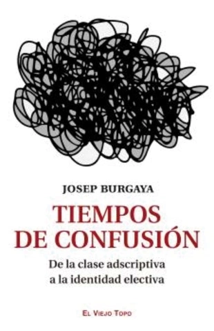 Tiempos de confusión