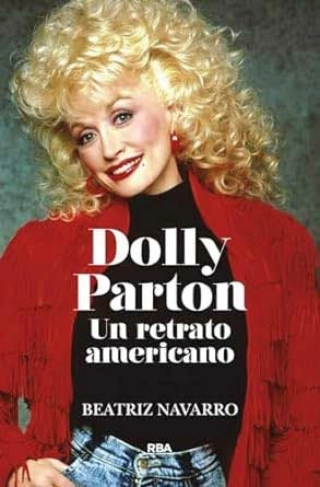 Dolly Parton. Un retrato americano